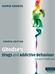 Ghodse's Drugs and Addictive Behaviour