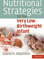 Nutritional Strategies for the Very Low Birthweight Infant