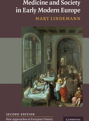 Medicine and Society in Early Modern Europe