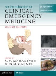 An Introduction to Clinical Emergency Medicine