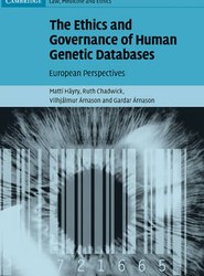 The Ethics and Governance of Human Genetic Databases