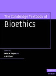 The Cambridge Textbook of Bioethics