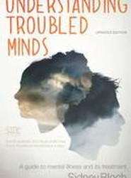 Understanding Troubled Minds Updated Edition