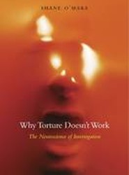 Why Torture Doesn't Work