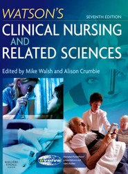 Watson's Clinical Nursing and Related Sciences