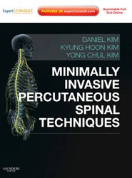 Minimally Invasive Percutaneous Spinal Techniques