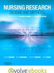 Nursing Research: Designs and Methods Text and Evolve eBooks Package