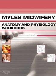 Myles Midwifery Anatomy & Physiology Workbook