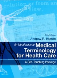 An Introduction to Medical Terminology for Health Care