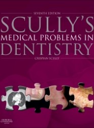 Scully's Medical Problems in Dentistry