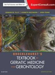 Brocklehurst's Textbook of Geriatric Medicine and Gerontology