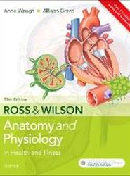 Ross & Wilson Anatomy and Physiology in Health and Illness