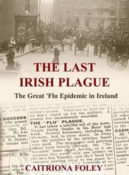 The Last Irish Plague