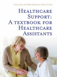 Healthcare Support: A Textbook for Healthcare Assistants