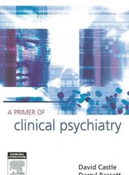 A Primer of Clinical Psychiatry