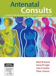Antenatal Consults: A Guide for Neonatologists and Paediatricians
