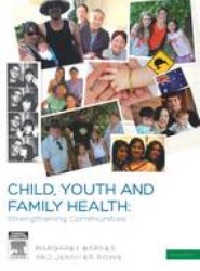 Child, Youth and Family Health: Strengthening Communities