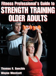 Fitness Professionals' Guide to Strength Training for Older Adults