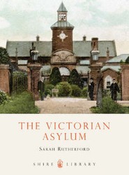 The Victorian Asylum