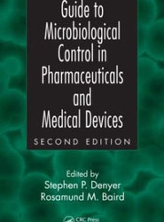 Guide to Microbiological Control in Pharmaceuticals and Medical Devices
