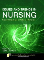 Issues And Trends In Nursing: Essential Knowledge For Today And Tomorrow