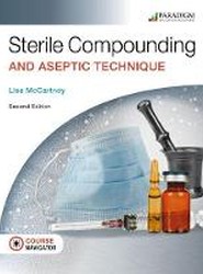 Sterile Compounding and Aseptic Technique