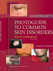 Goodheart's Photoguide to Common Skin Disorders