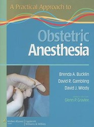 A Practical Approach to Obstetric Anesthesia