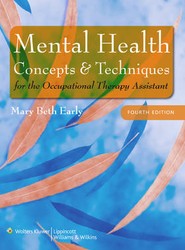 Mental Health Concepts and Techniques for the Occupational Therapy Assistant