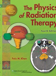 The Physics of Radiation Therapy