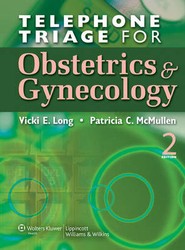 Telephone Triage for Obstetrics and Gynecology
