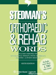 Stedman's Orthopaedic & Rehab Words