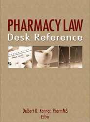 Pharmacy Law Desk Reference