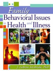 Family Behavioral Issues in Health and Illness