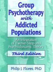 Group Psychotherapy with Addicted Populations