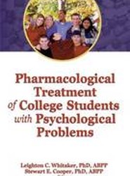 Pharmacological Treatment of College Students with Psychological Problems