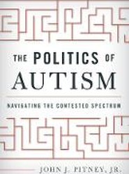 The Politics of Autism