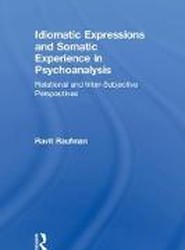 Idiomatic Expressions and Somatic Experience in Psychoanalysis