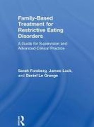 Family Based Treatment for Restrictive Eating Disorders