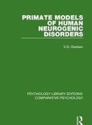 Primate Models of Human Neurogenic Disorders