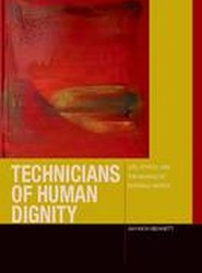 Technicians of Human Dignity