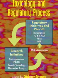 Toxicology and Regulatory Process