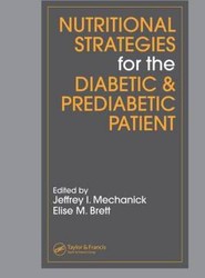 Nutritional Strategies for the Diabetic/Prediabetic Patient