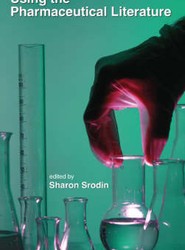 Using the Pharmaceutical Literature