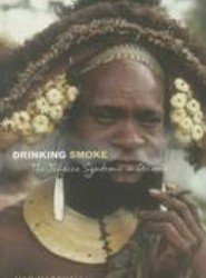 Drinking Smoke
