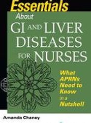 Essentials about GI and Liver Diseases for Nurses