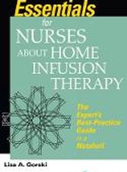 Essentials for Nurses about Home Infusion Therapy