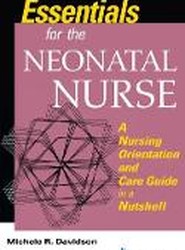 Essentials for the Neonatal Nurse