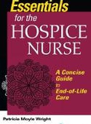 Essentials for the Hospice Care Nurse