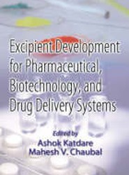Excipient Development for Pharmaceutical, Biotechnology, and Drug Delivery Systems
